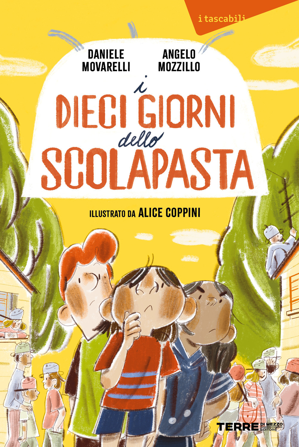 I dieci giorni dello scolapasta