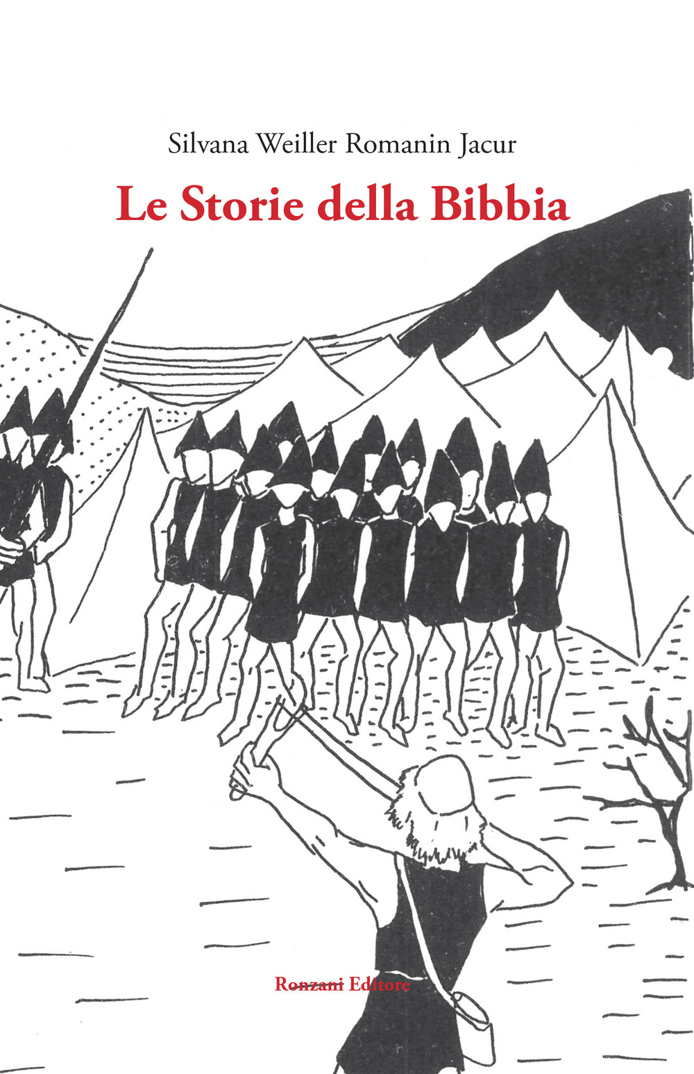 Le storie della Bibbia. Ediz. integrale