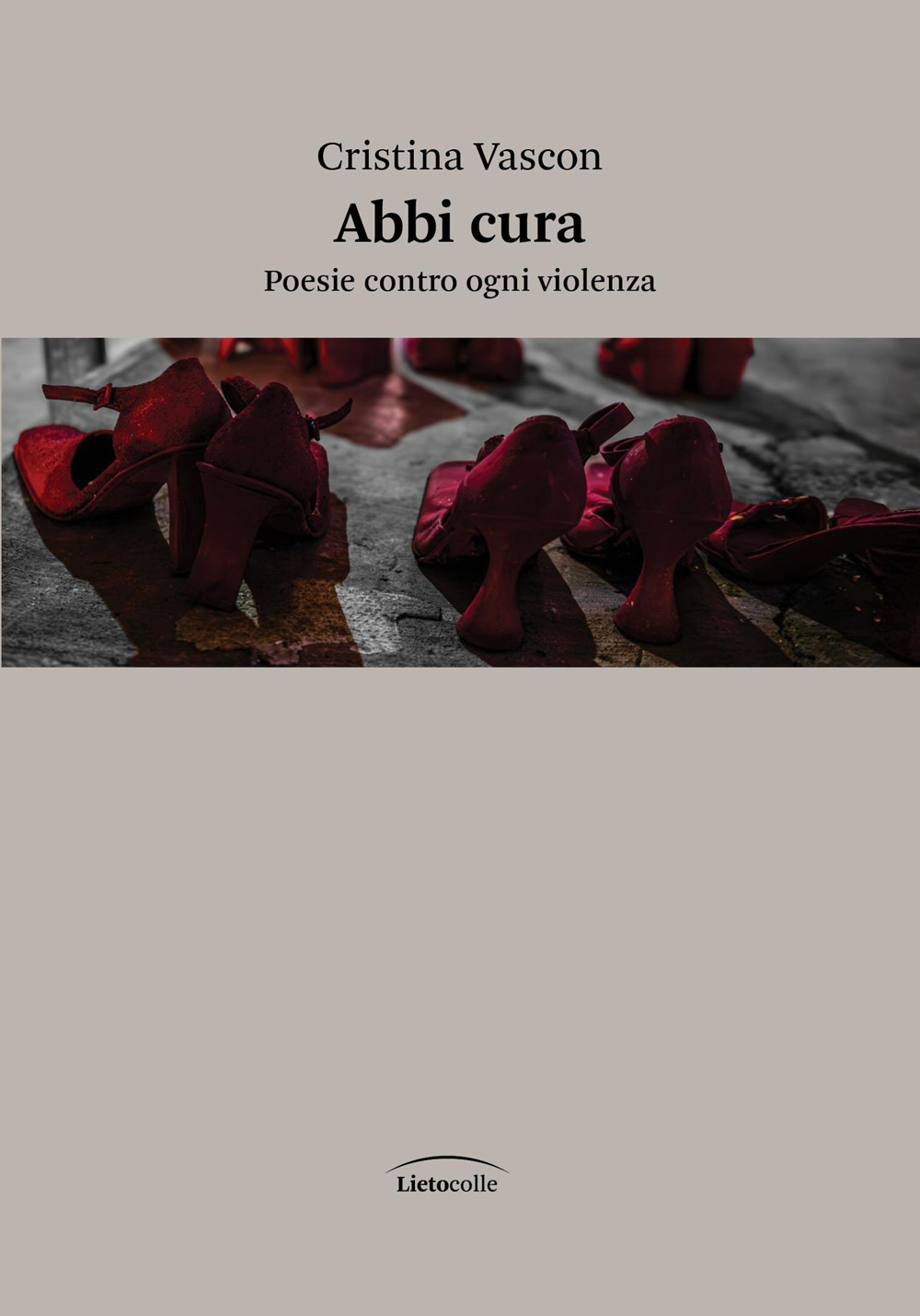 Abbi cura. Poesie contro ogni violenza