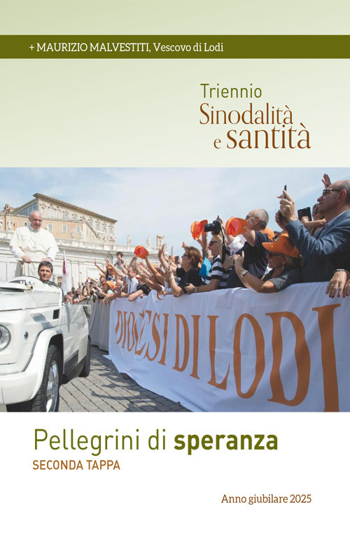 Pellegrini di speranza