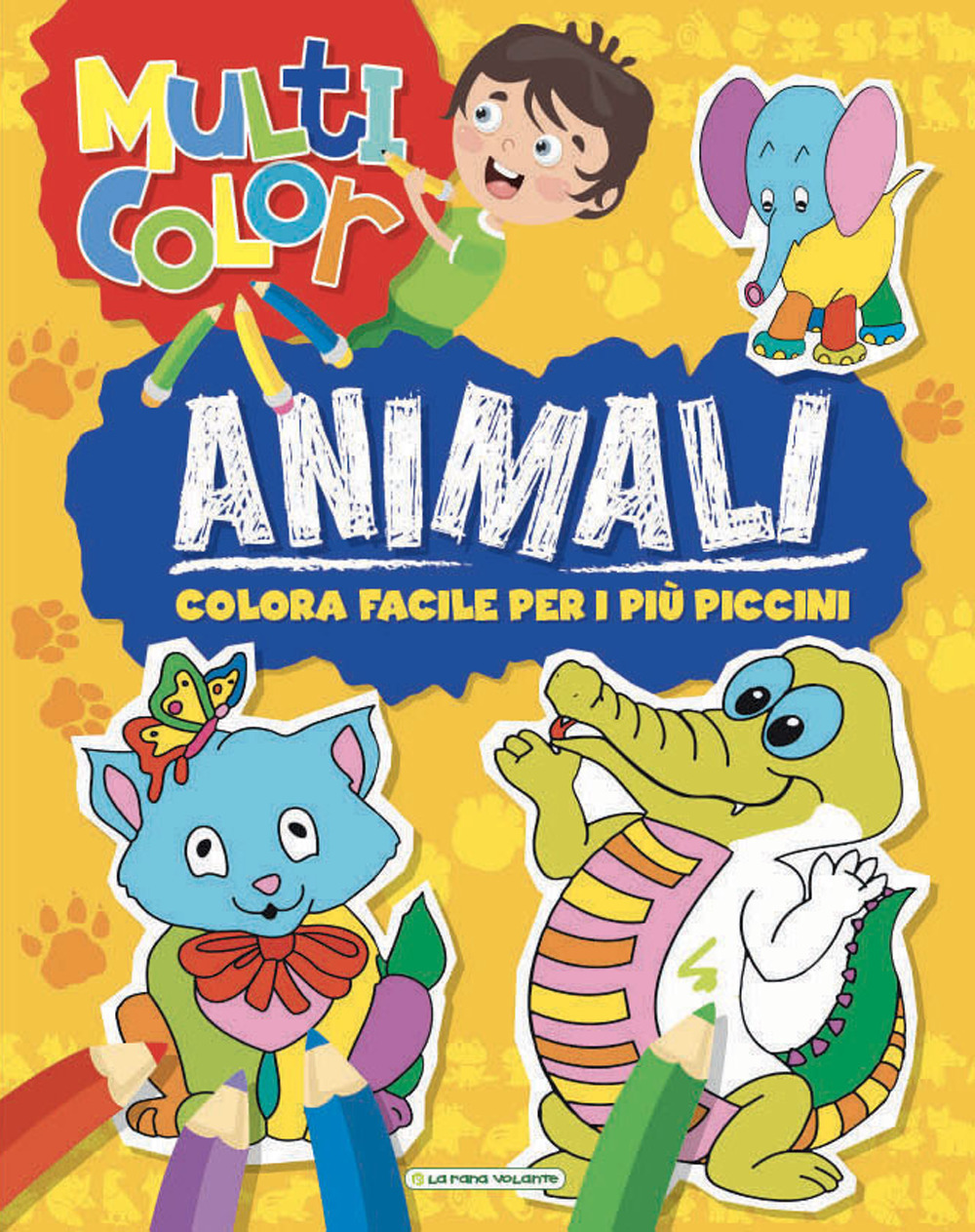 Animali. Multicolor. Ediz. illustrata