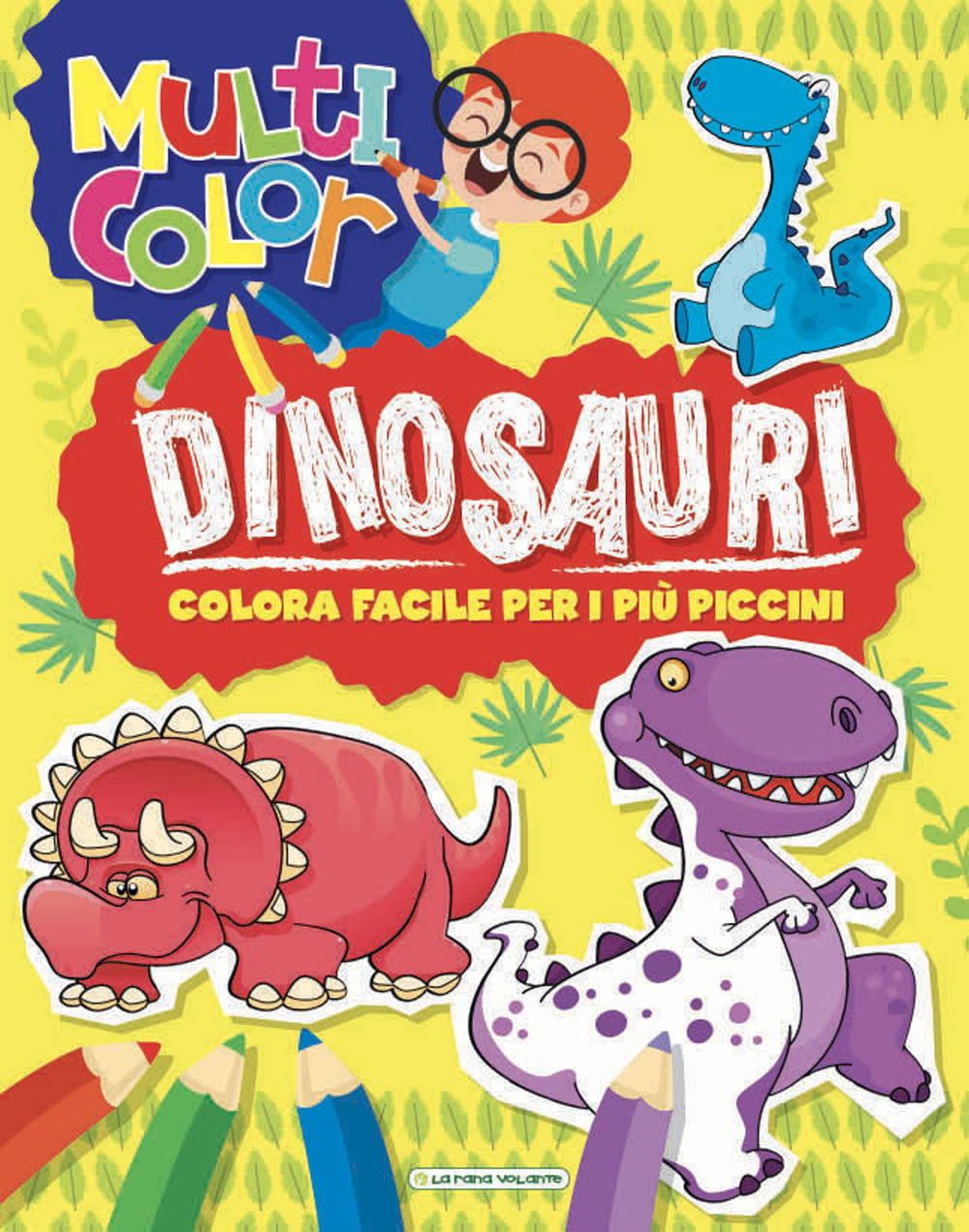 Dinosauri. Multicolor. Ediz. illustrata