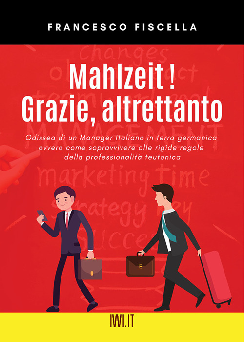 MAHLZEIT! GRAZIE, ALTRETTANTO - 9791280012517