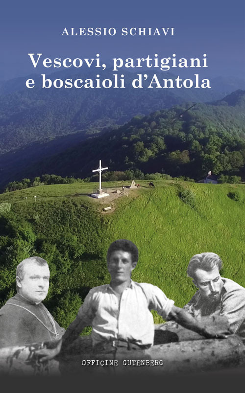 Vescovi, partigiani e boscaioli d'Antola