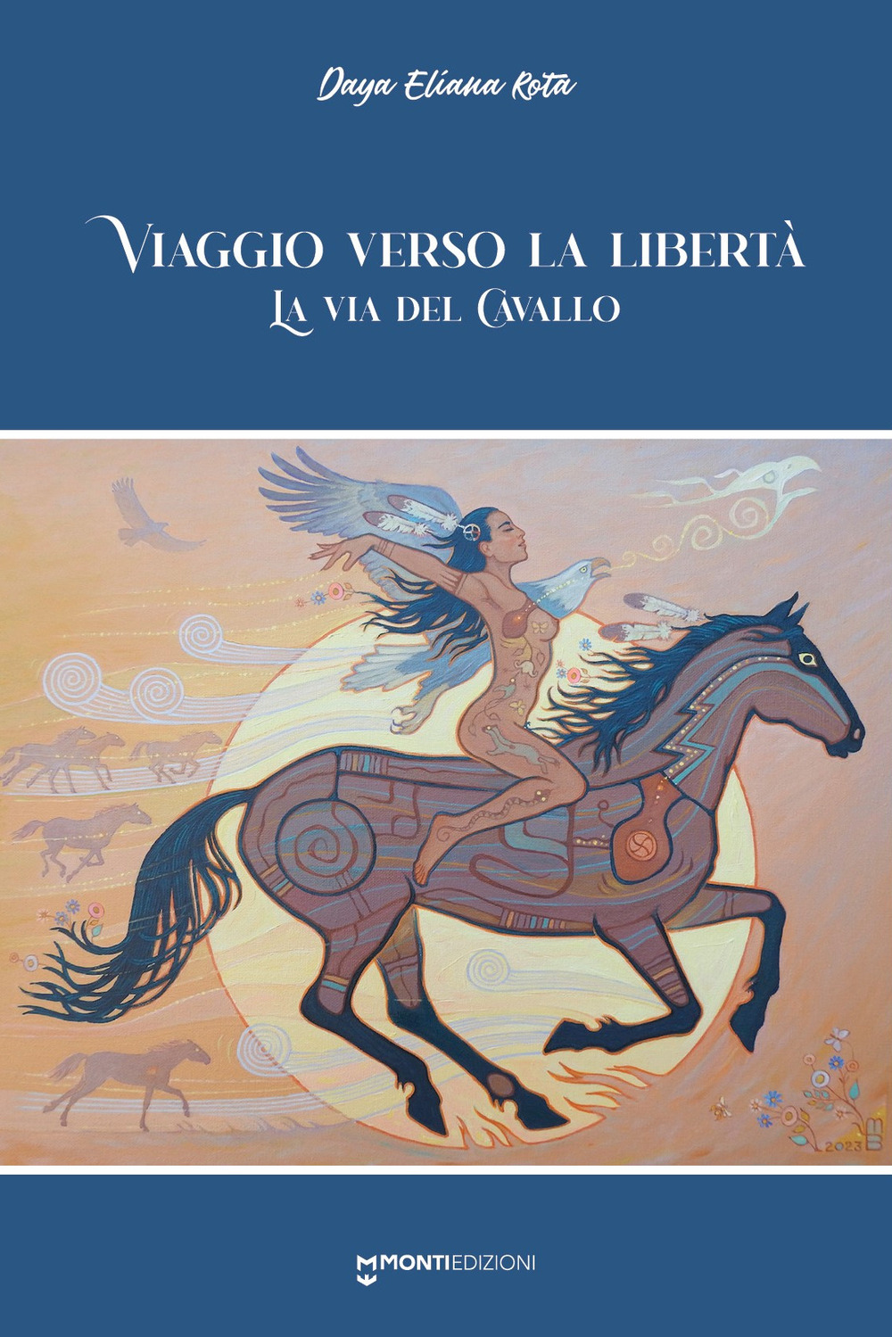 Viaggio verso la libertà. La via del cavallo