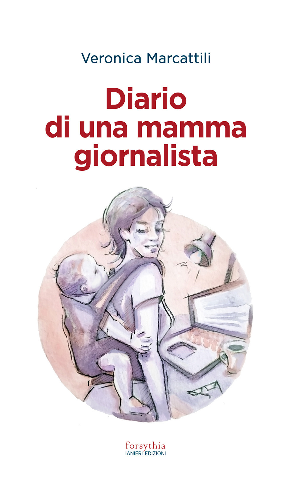 Diario di una mamma giornalista