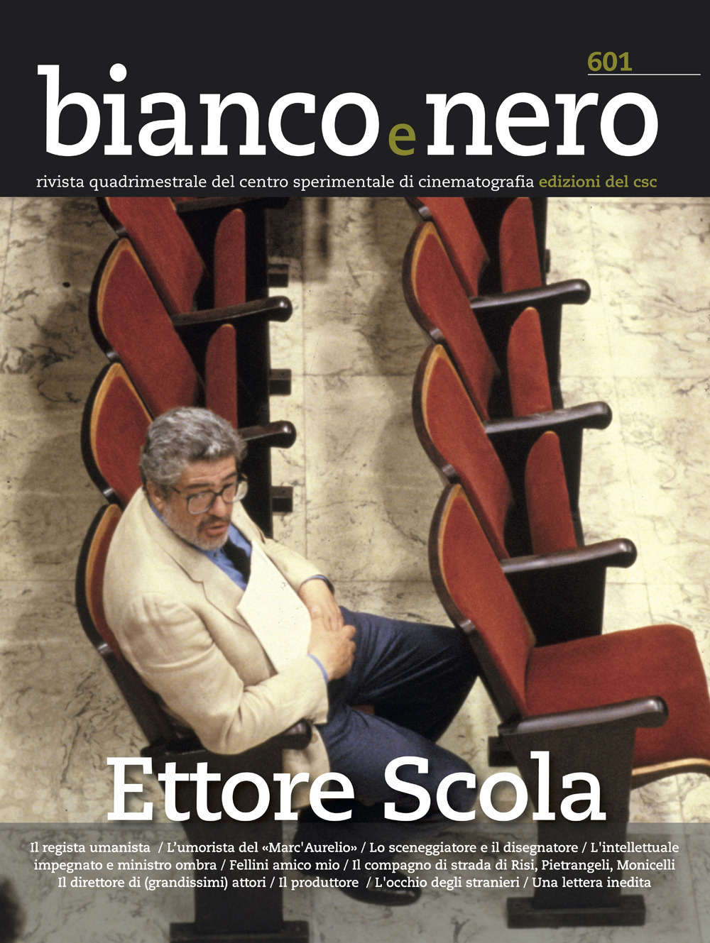 Bianco e nero. Rivista quadrimestrale del centro sperimentale di cinematografia (2021). Vol. 601: Ettore Scola