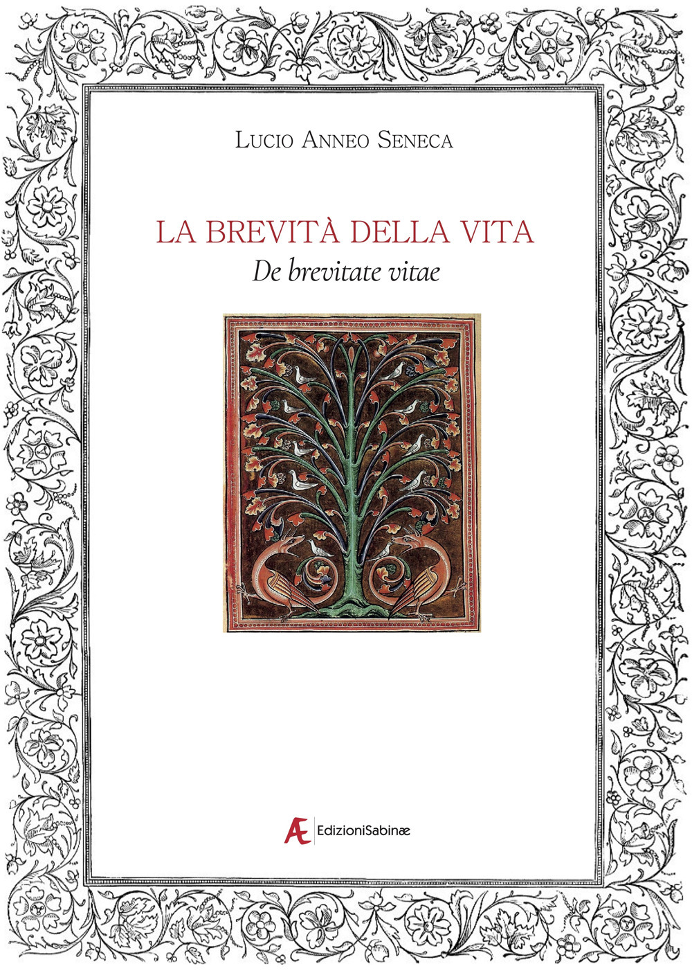 La brevità della vita. De brevitate vitae