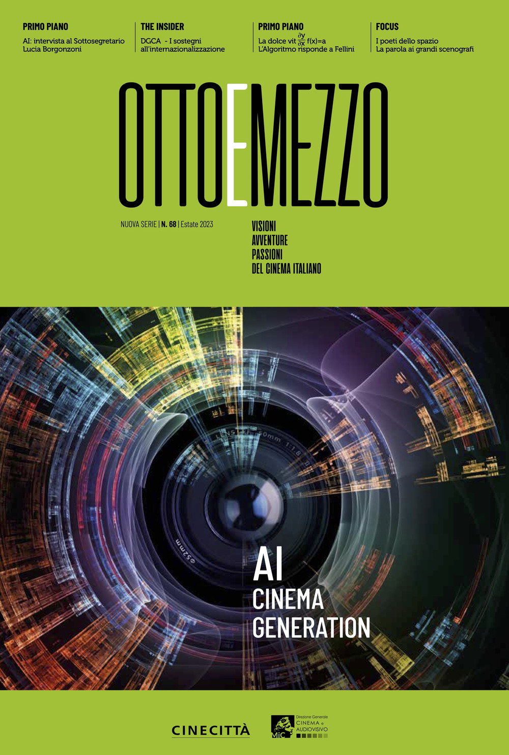 Ottoemezzo. Visioni, avventure e passioni del cinema italiano (2023). Vol. 68: AI cinema generation