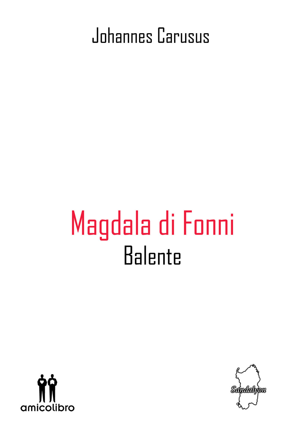 Magdala di Fonni. Balente