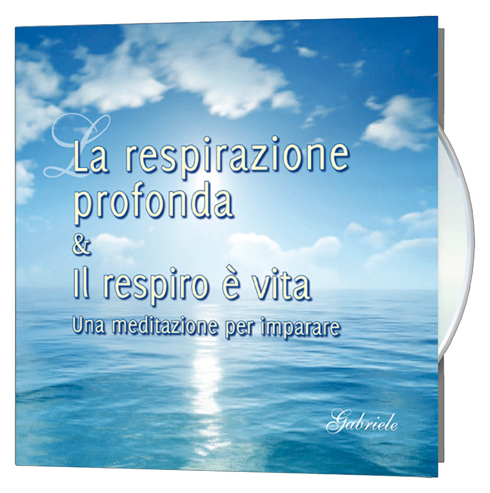 La respirazione profonda & Il respiro è vita. Una meditazione per imparare. Audiolibro