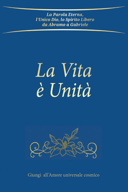 La Vita è Unità