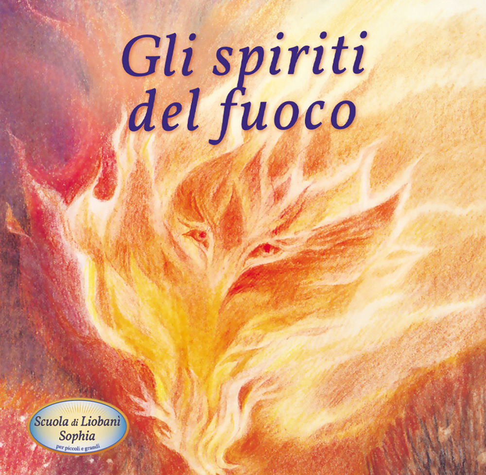 Gli spiriti del fuoco