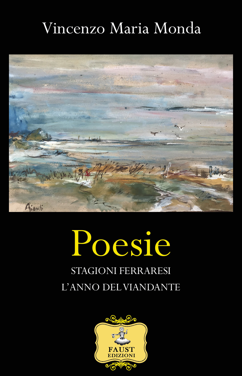 Poesie-Stagioni ferraresi-L'anno del viandante