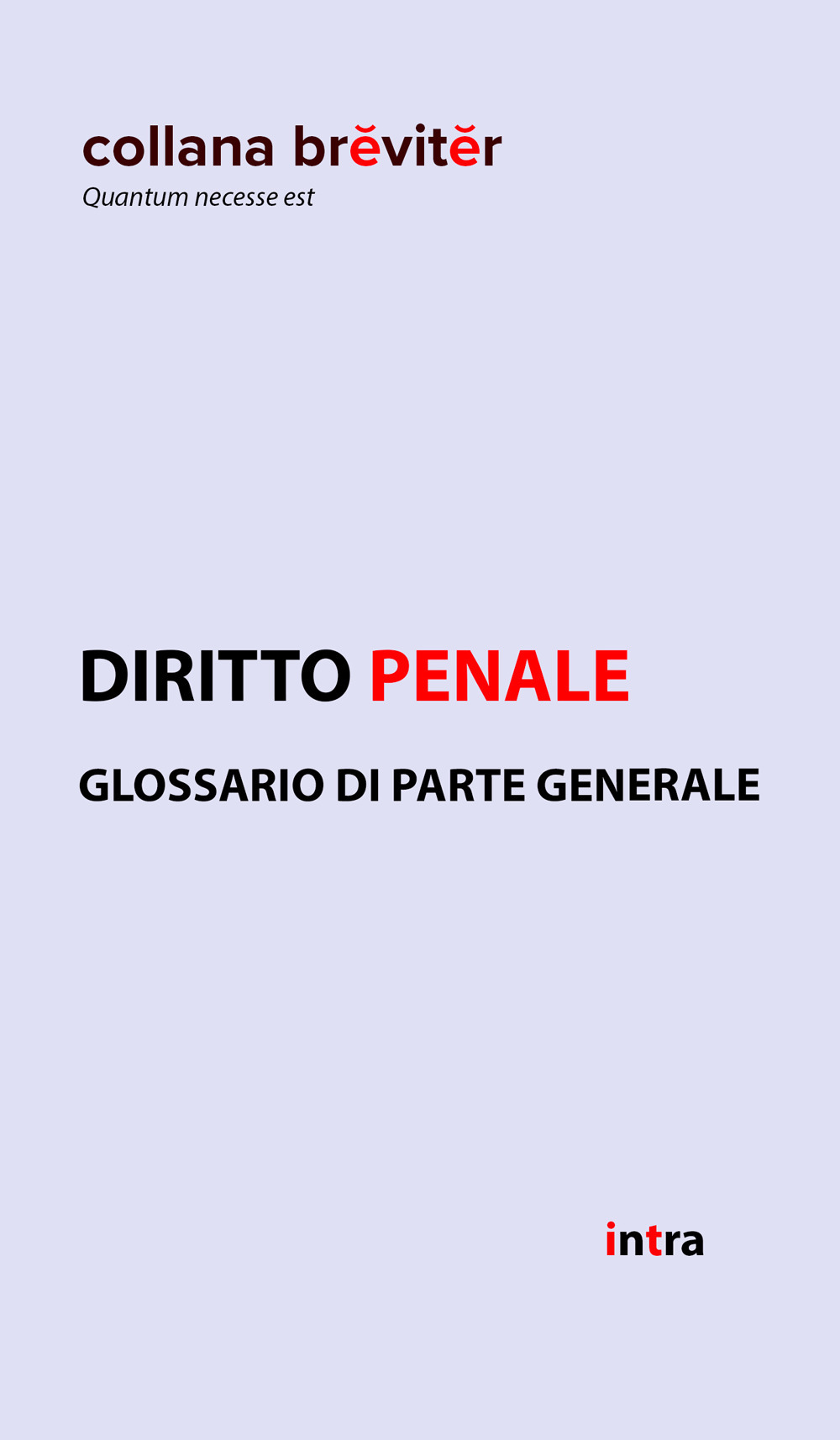 Diritto penale. Glossario di parte generale