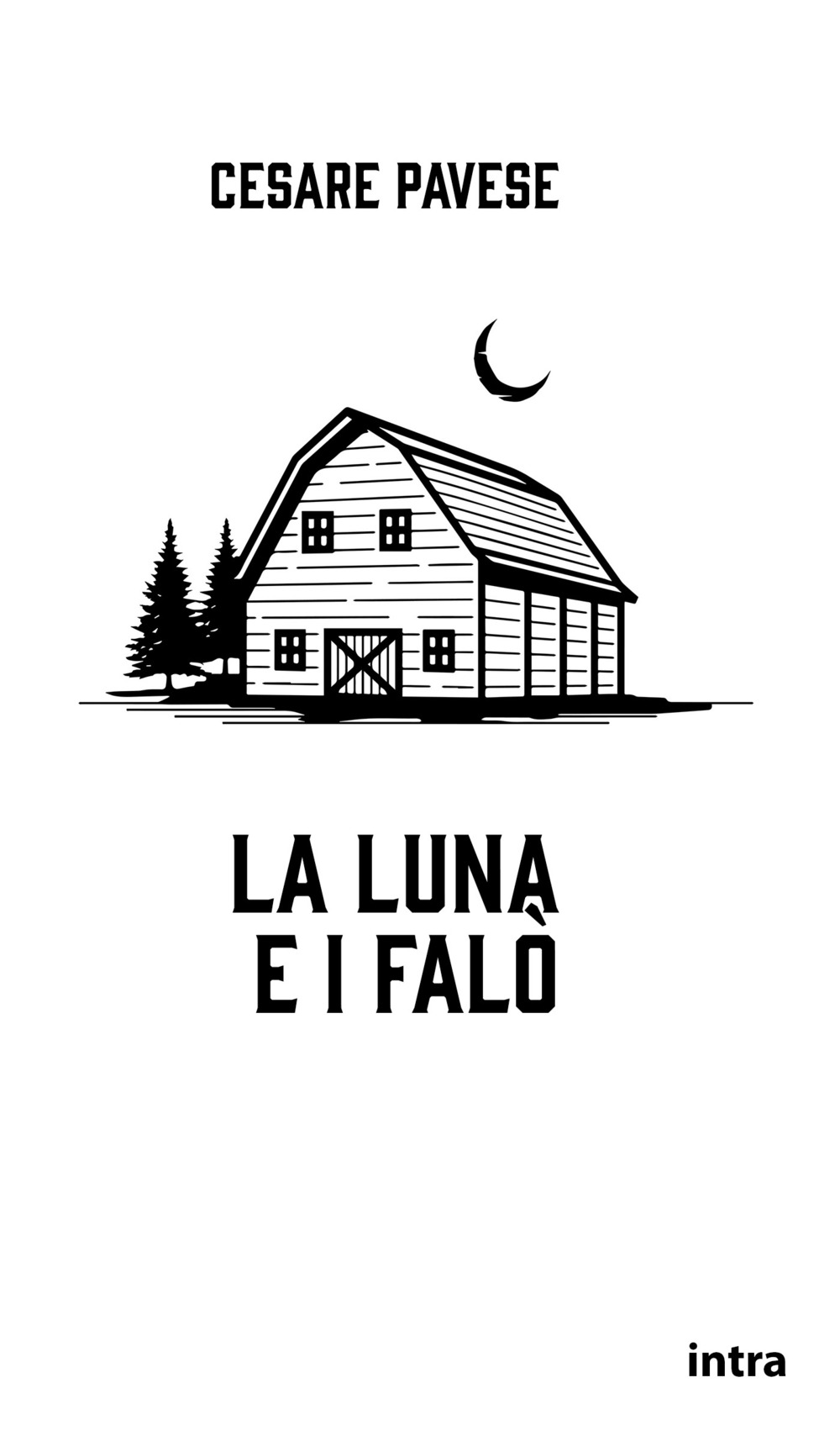 La luna e i falò