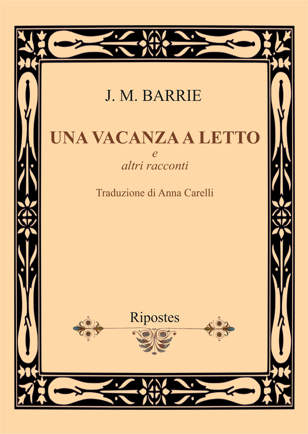 Una vacanza a letto e altri racconti