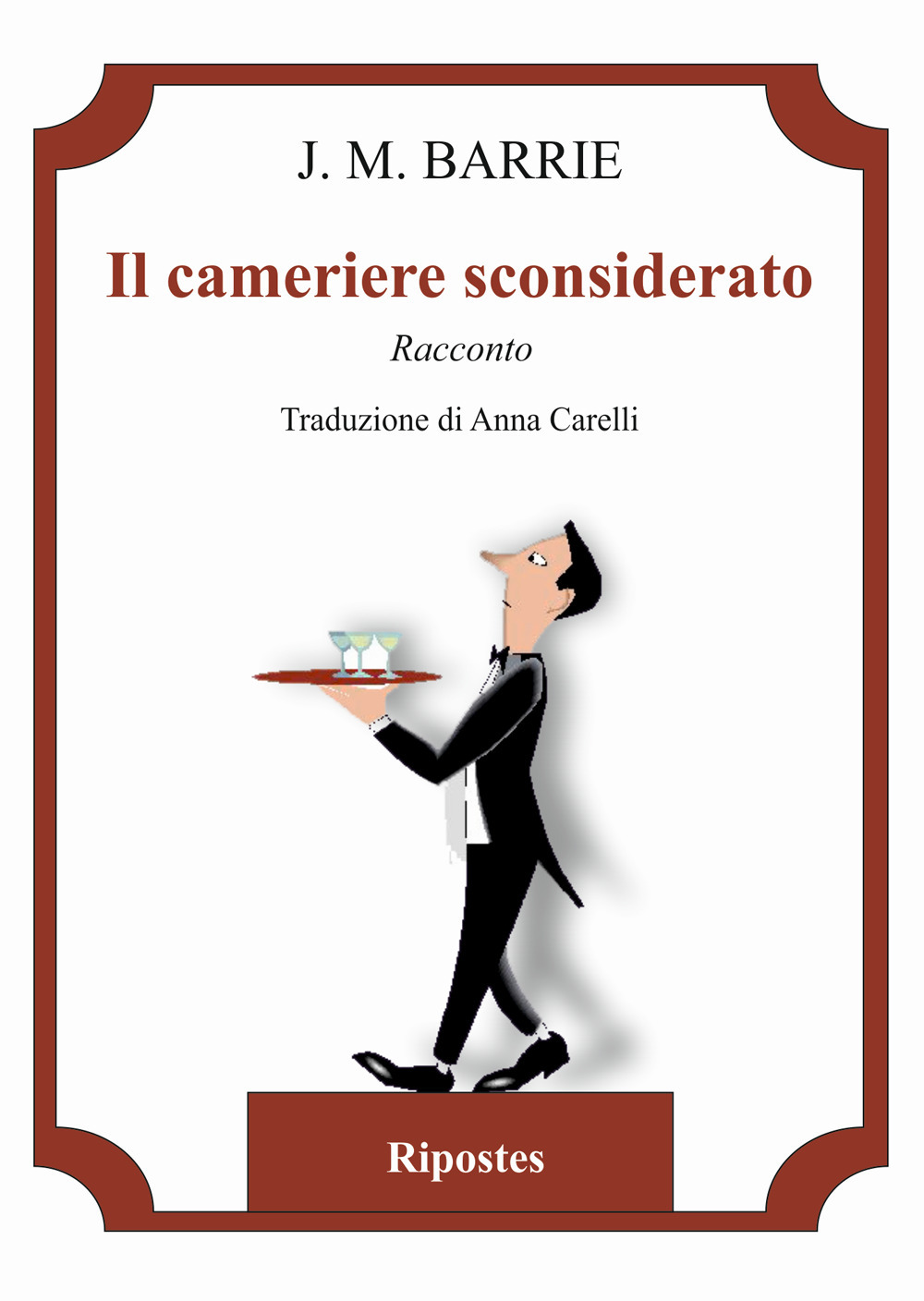 Il cameriere sconsiderato