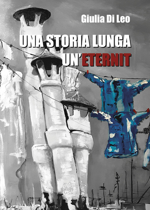 Una storia lunga un'Eternit