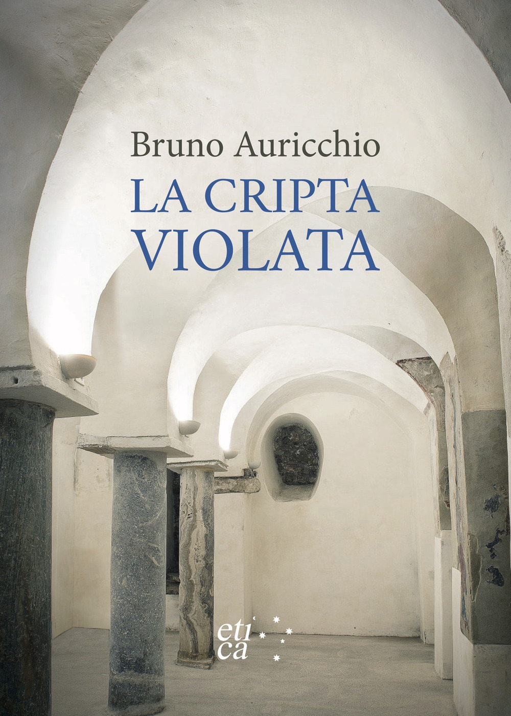 La Cripta violata