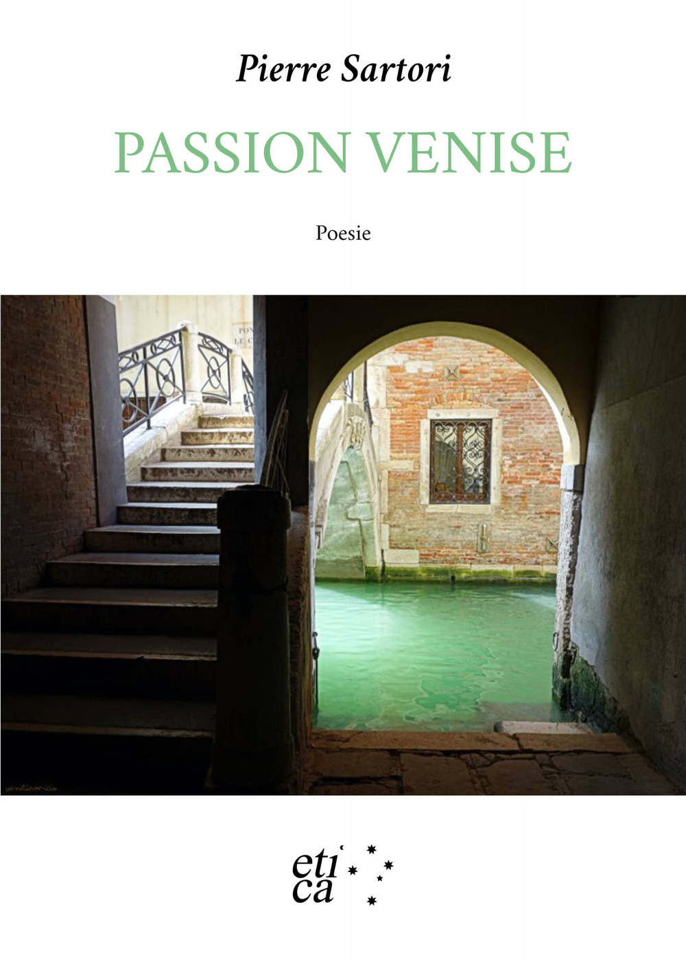 Passion Venise. Testo francese a fronte