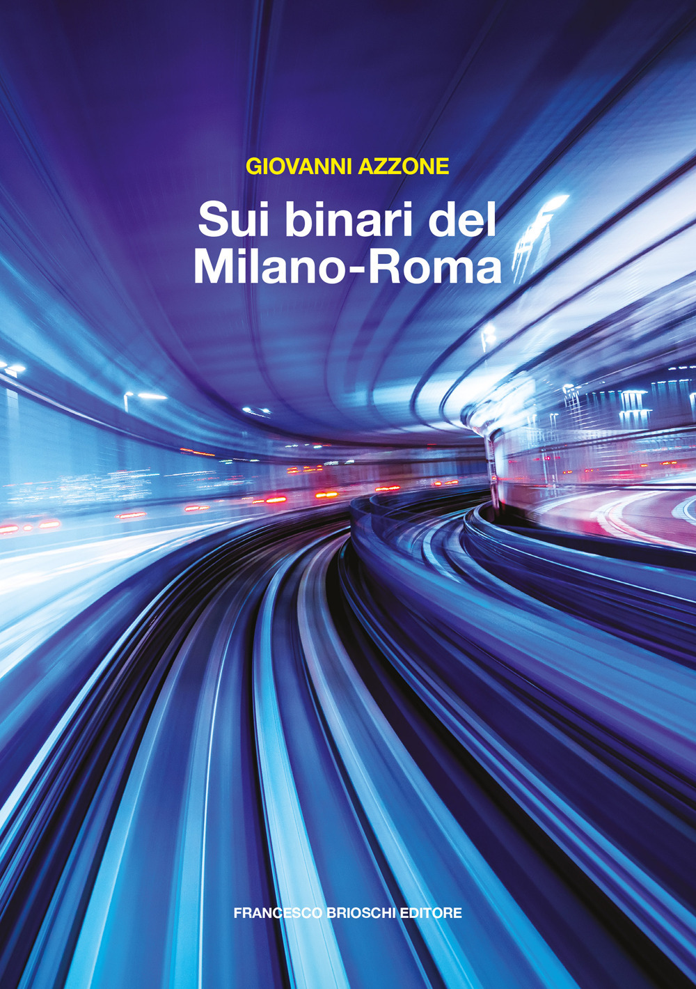 Sui binari del Milano-Roma