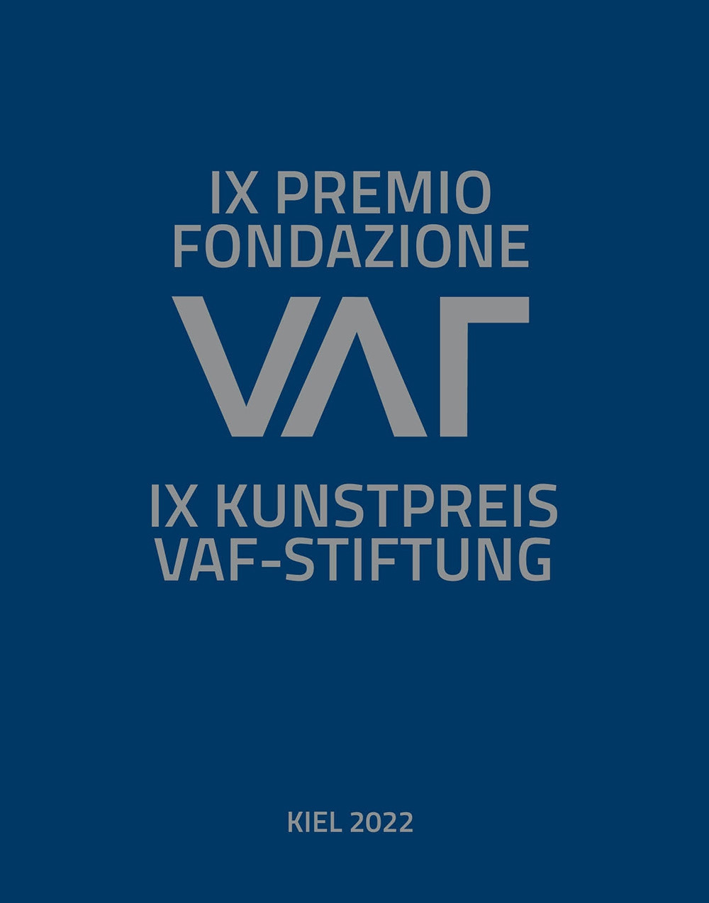 IX Premio Fondazione VAF-Stiftung. Ediz. italiana e tedesca