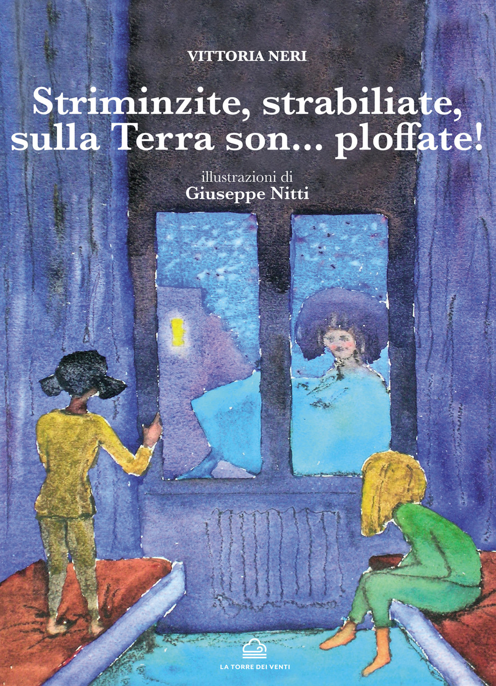 Striminzite, strabiliate sulla terra son... Ploffate!