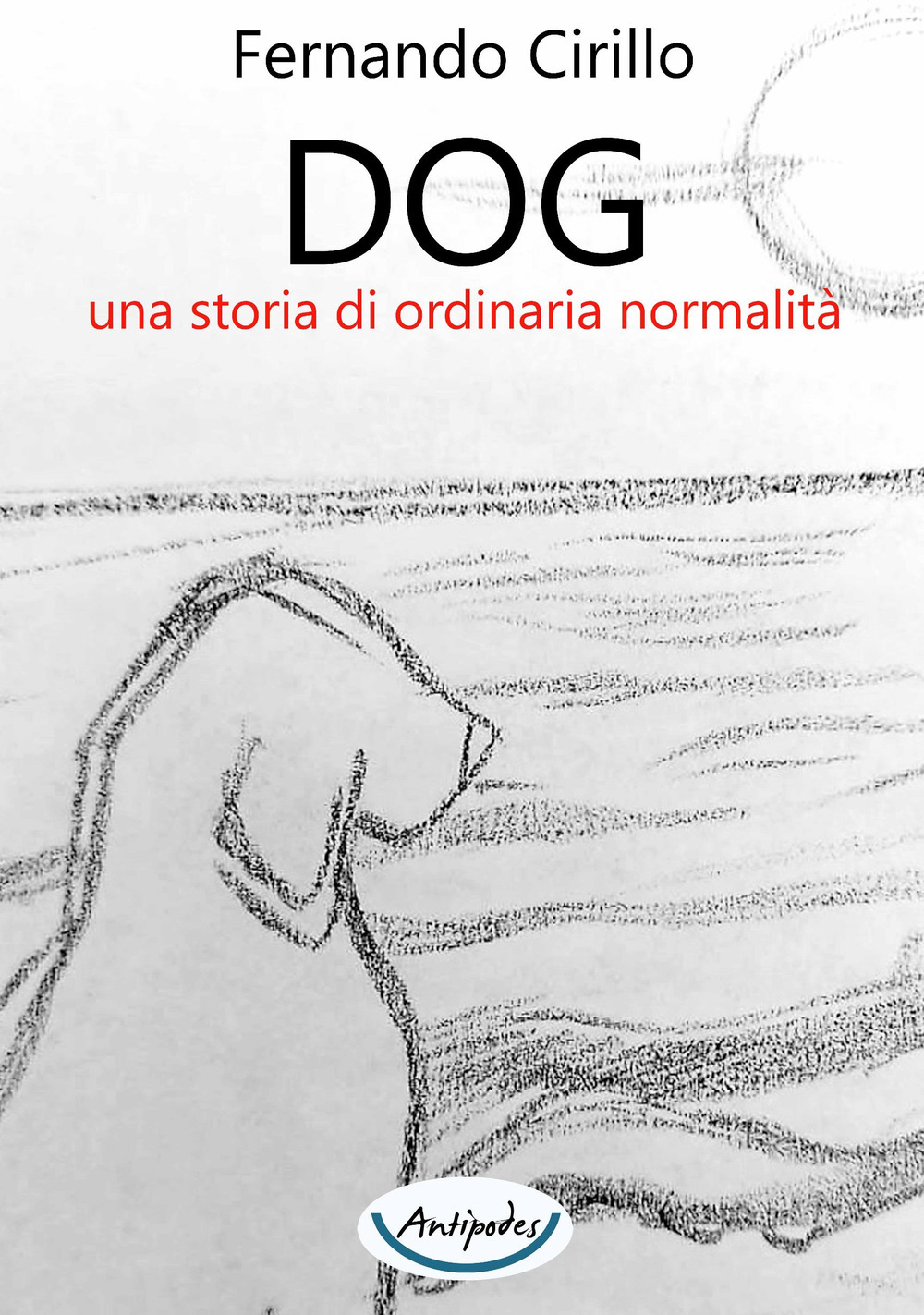 Dog una storia di ordinaria normalità