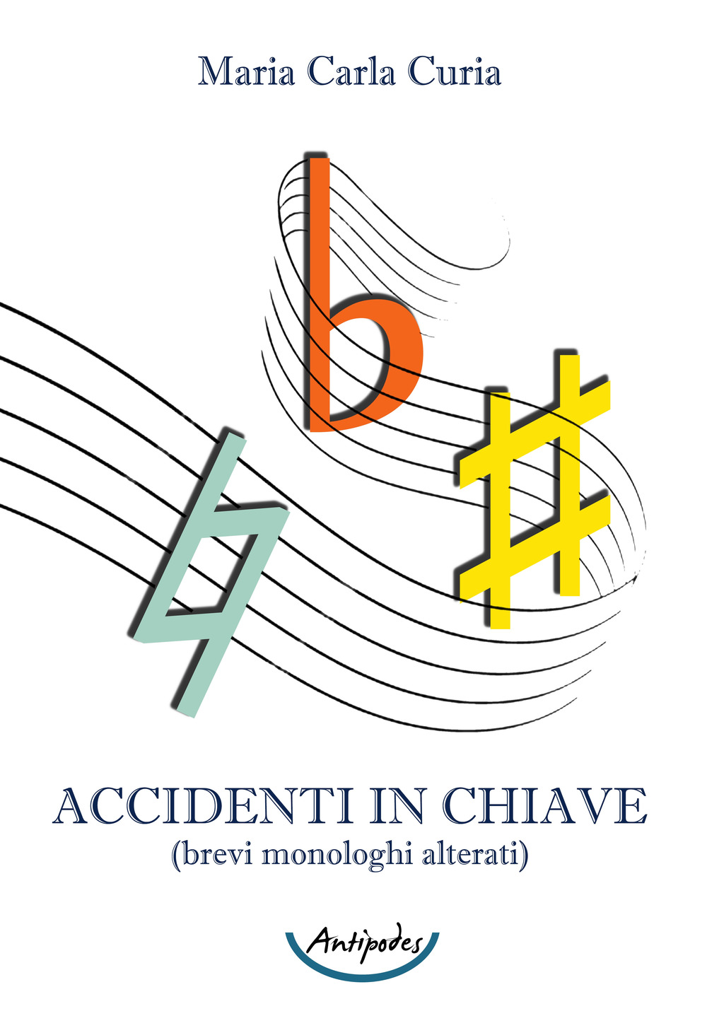 Accidenti in chiave (brevi monologhi alterati)