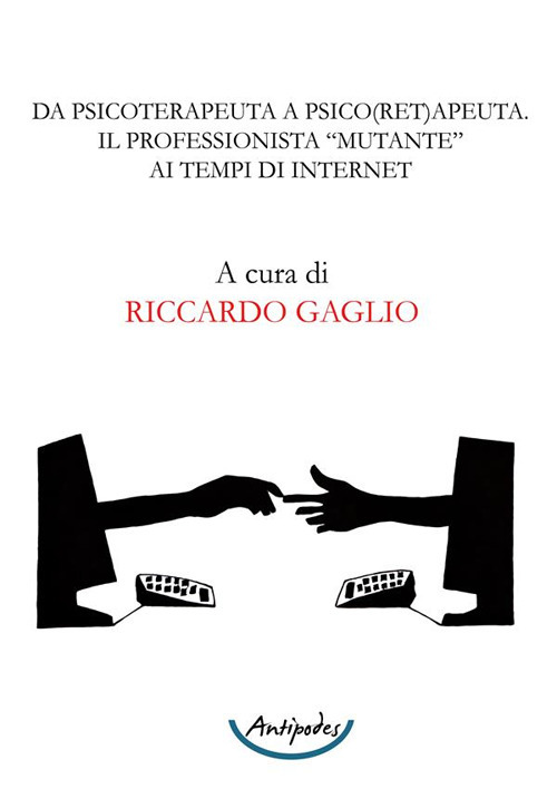 Da psicoterapeuta a psico(ret)apeuta. Il professionista 