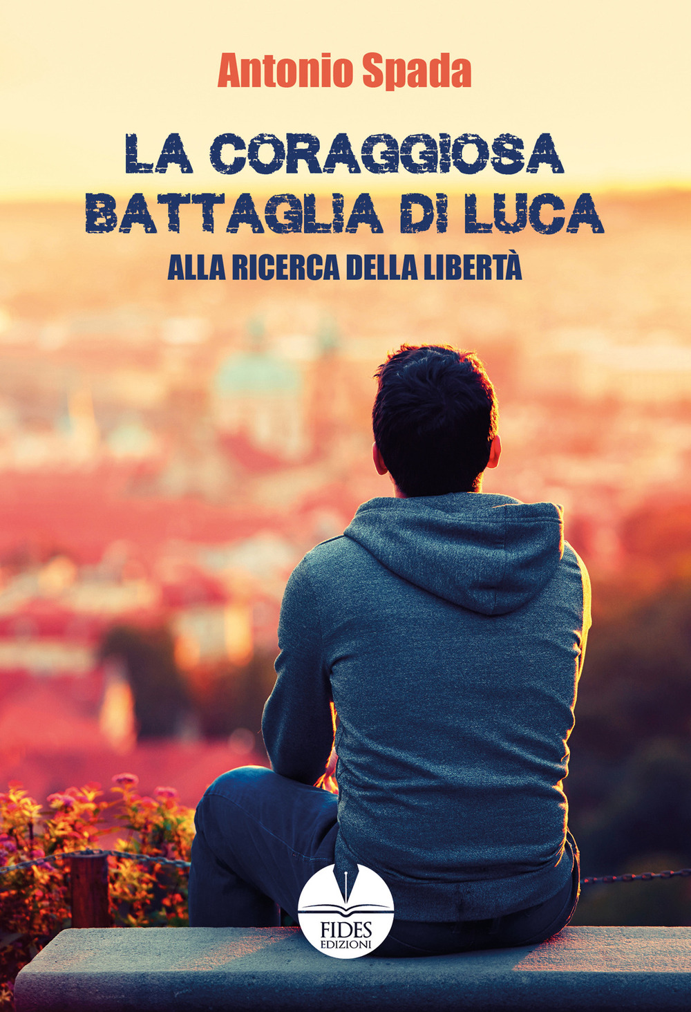 La coraggiosa battaglia di Luca. Alla ricerca della libertà