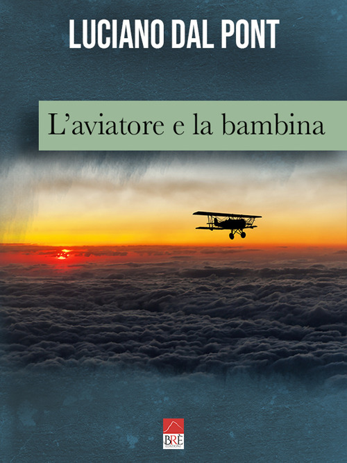 L'aviatore e la bambina