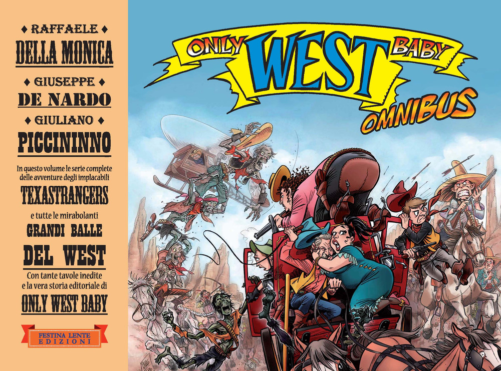 Only west baby. Omnibus. Ediz. illustrata