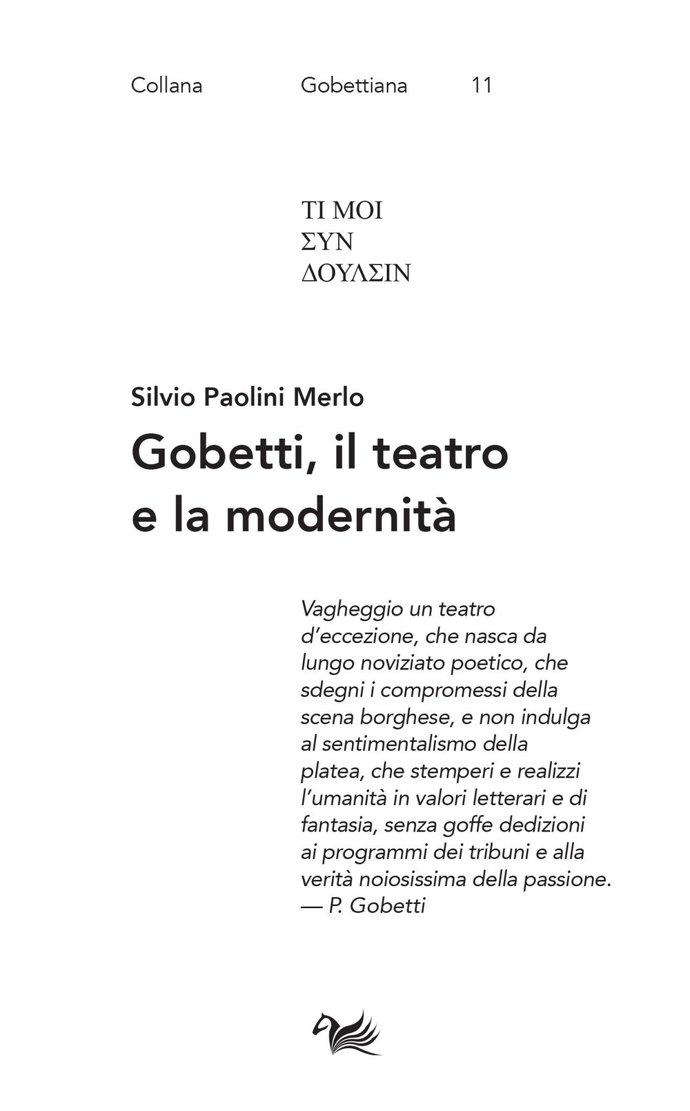 Gobetti, il teatro e la modernità
