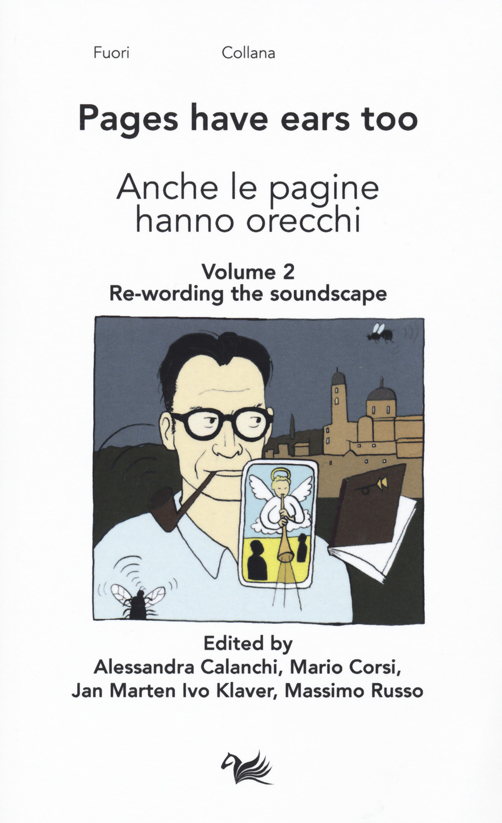 Anche le pagine hanno orecchie-Pages have ears too. Ediz. bilingue. Vol. 2: Re-wording the soundscape
