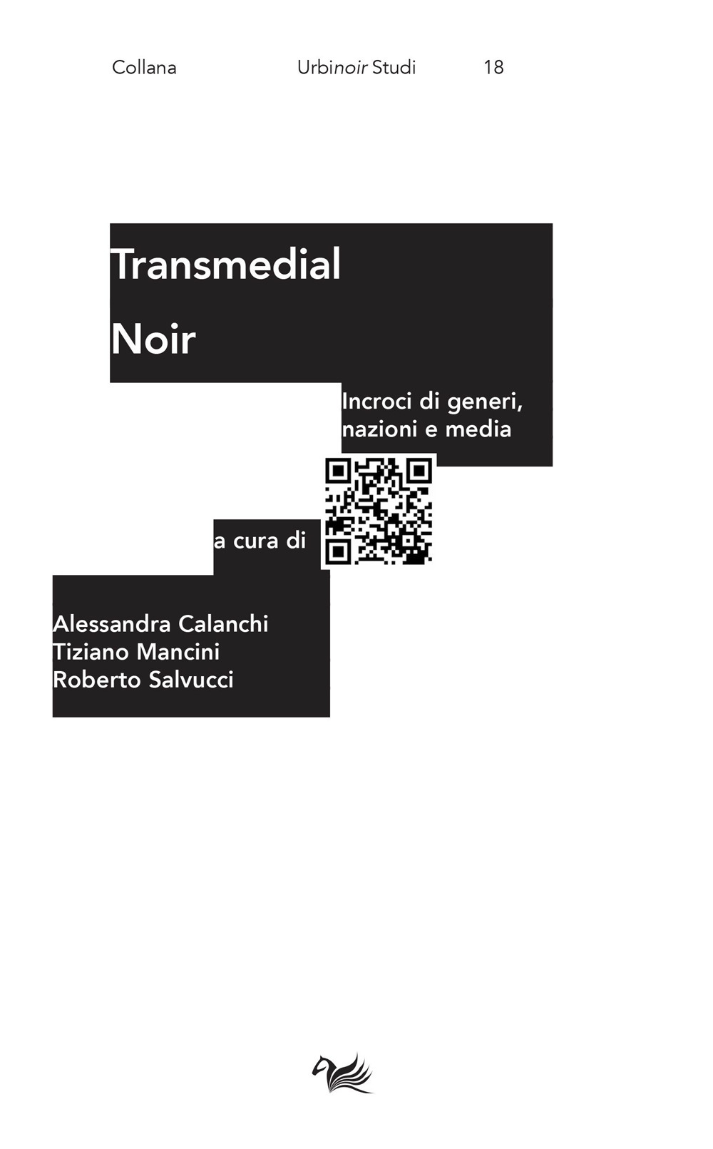 Transmedial noir. Incroci di generi, nazioni, media