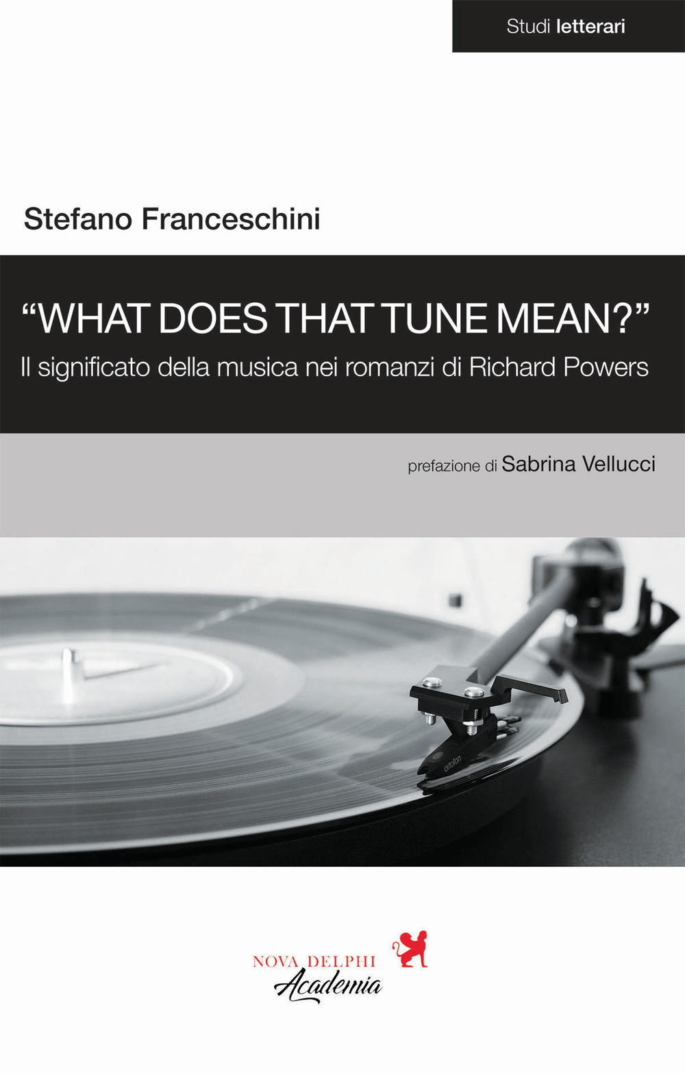 «What does that tune mean?». Il significato della musica nei romanzi di Richard Powers