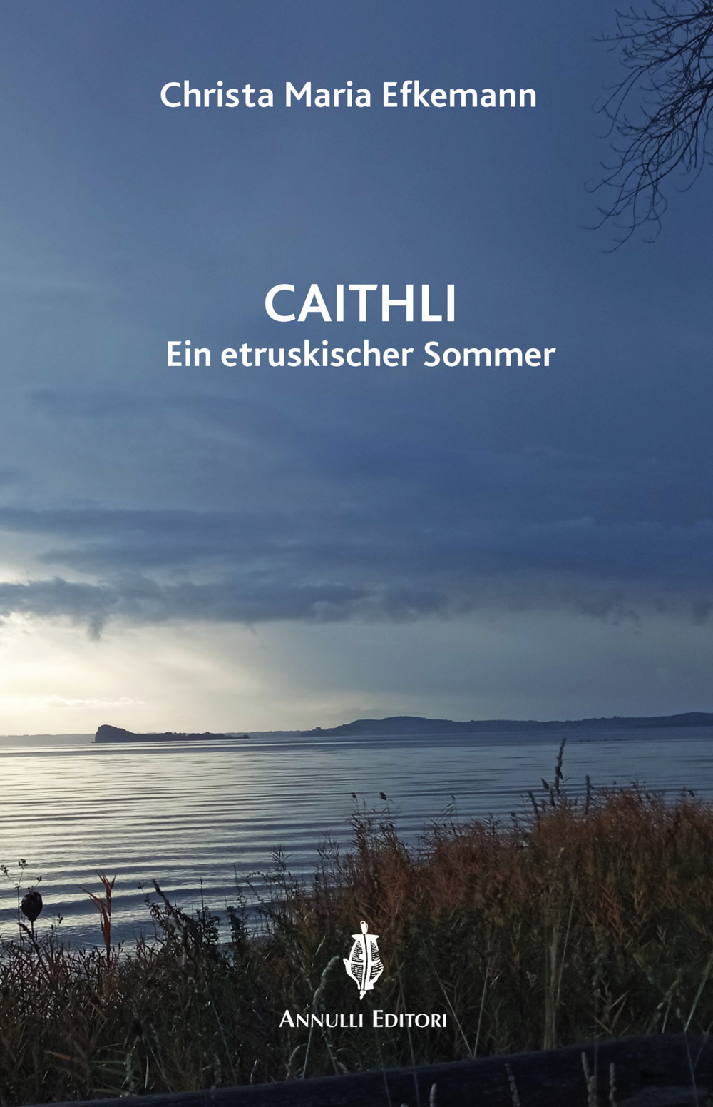 Caithli. Eine etruskischer Sommer