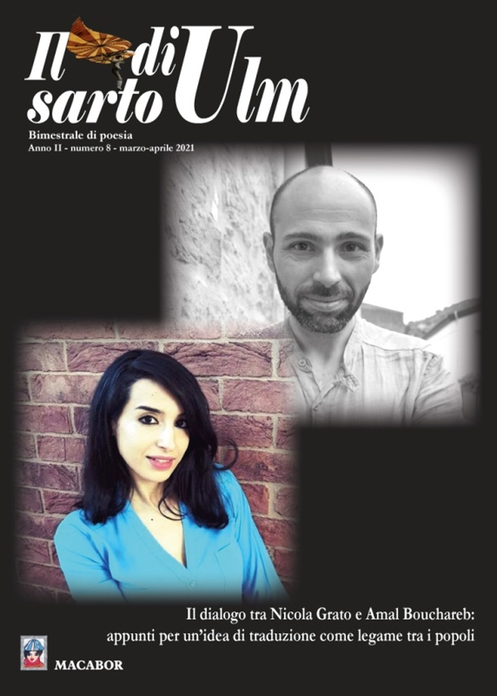 Il sarto di Ulm. Vol. 8: Il dialogo tra Nicola Grato e Amal Bouchareb: appunti per un'idea di traduzione come legame tra i popoli