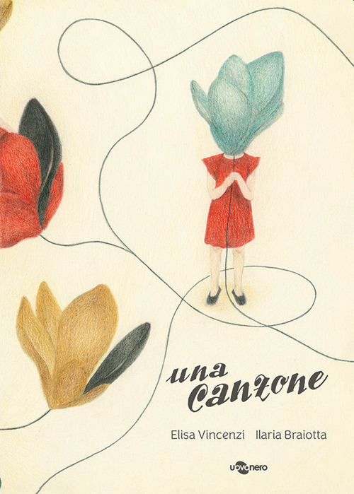 Una canzone. Ediz. illustrata