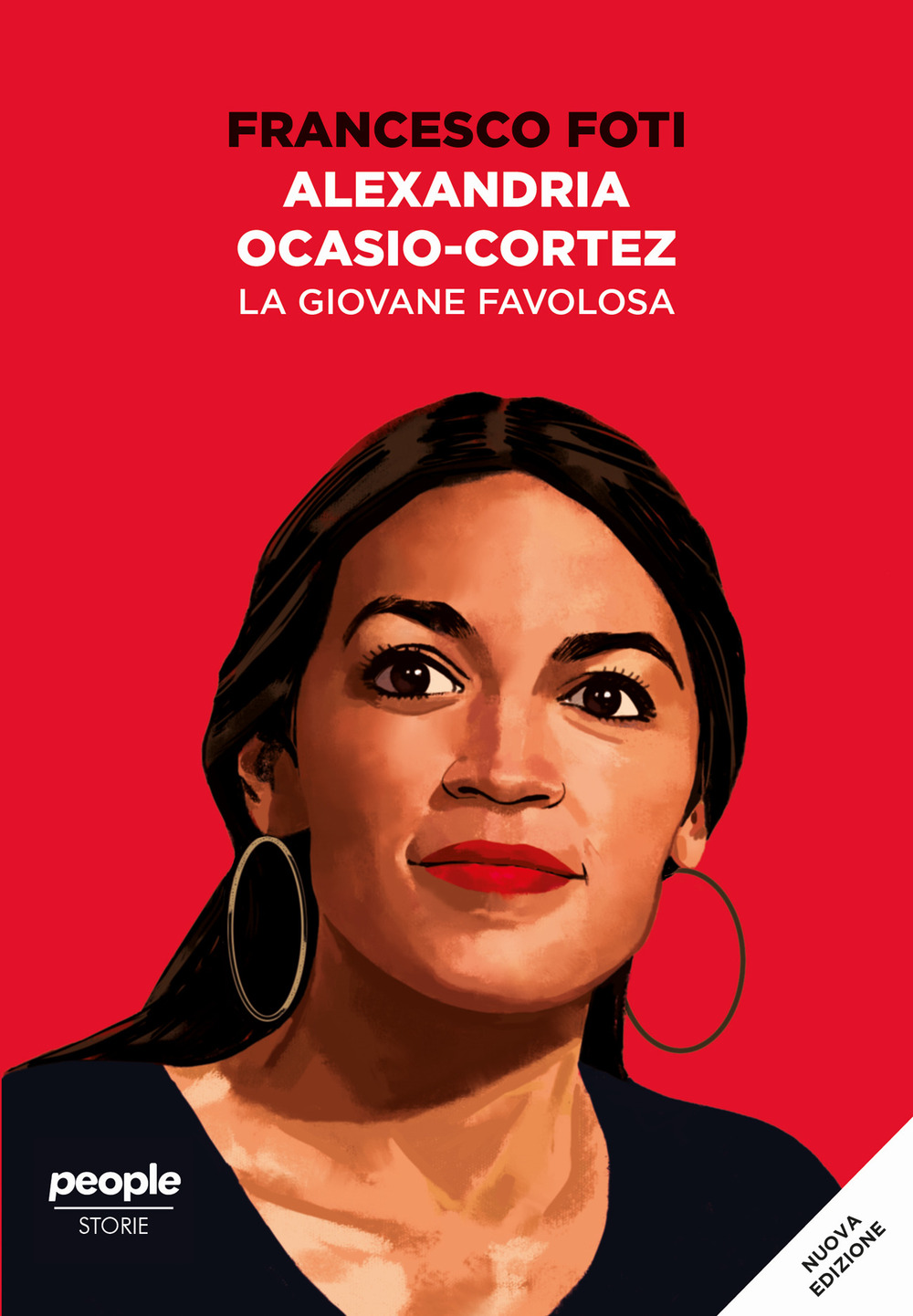 Alexandria Ocasio-Cortez. La giovane favolosa