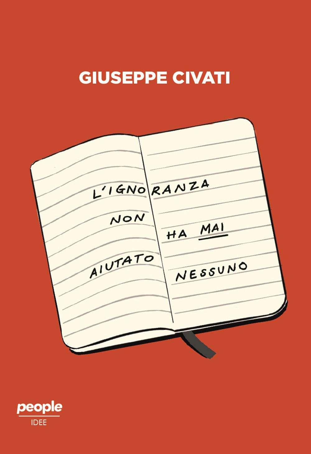 L'ignoranza non ha mai aiutato nessuno. Cultura e politica nell'Italia di oggi