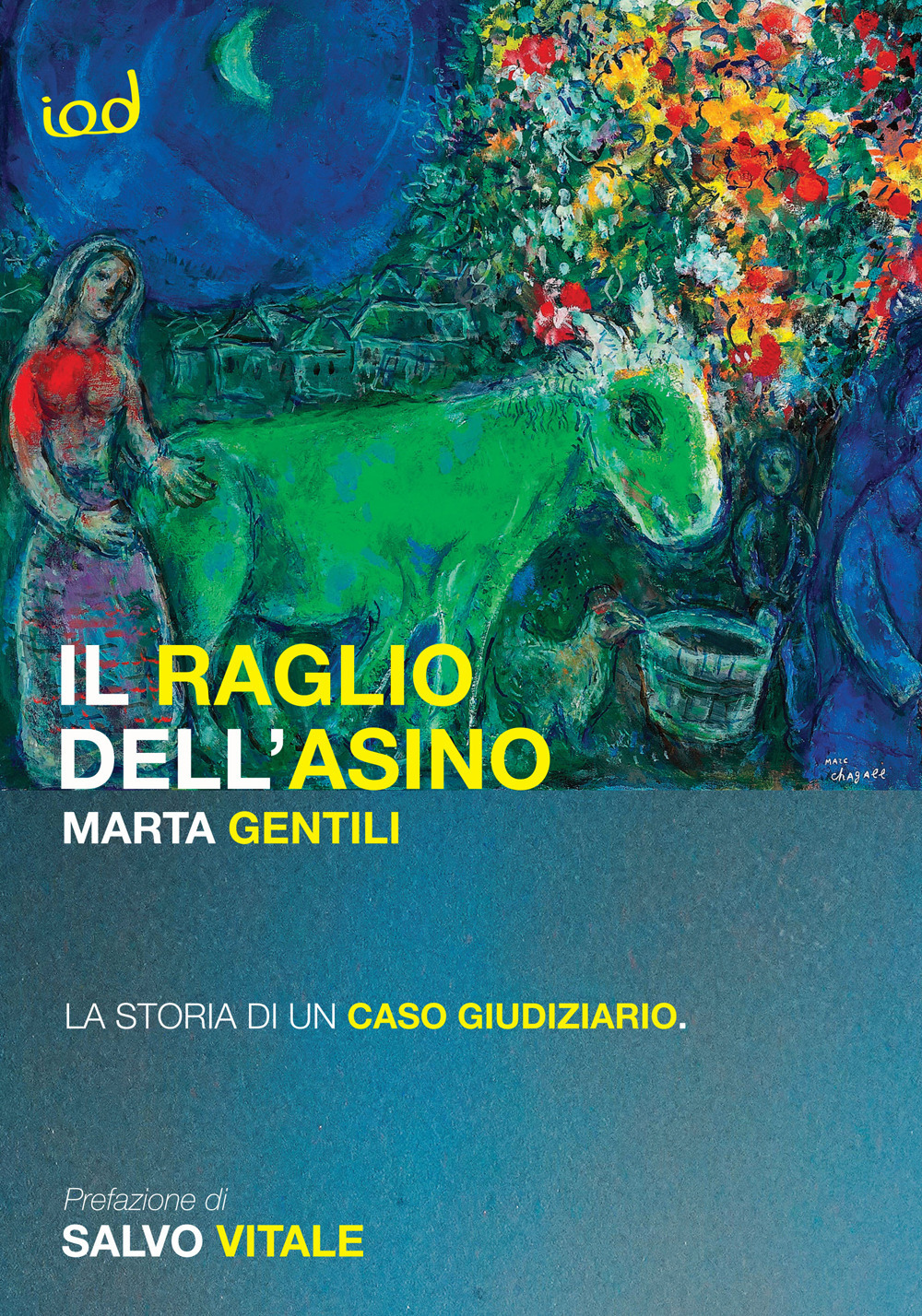 Il raglio dell'asino. La storia di un caso giudiziario