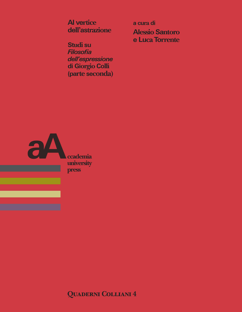 Al vertice dell'astrazione. Studi su «Filosofia dell'espressione» di Giorgio Colli (parte seconda)