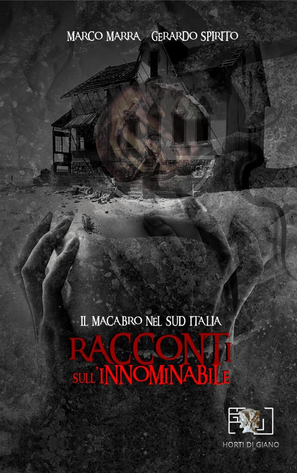 Racconti sull'innominabile. Il macabro nel Sud Italia