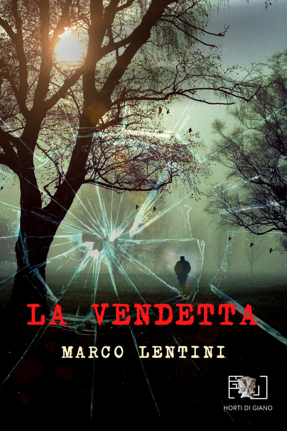 La vendetta. Ediz. integrale