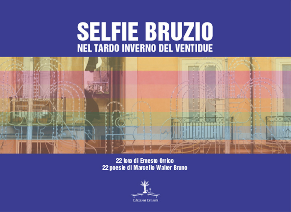 Selfie Bruzio. Nel tardo inverno del ventidue
