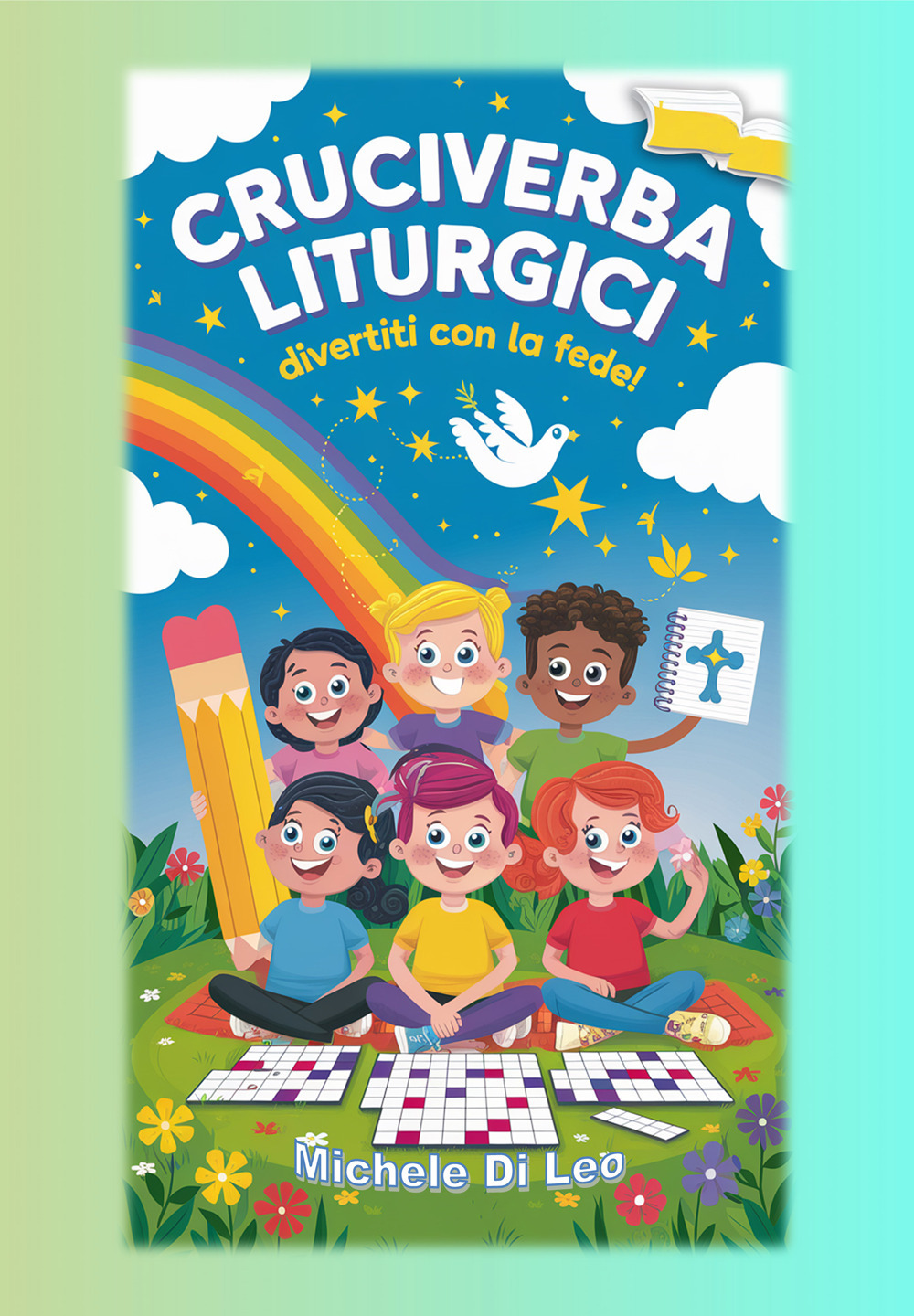 Cruciverba liturgici. Divertiti con la fede