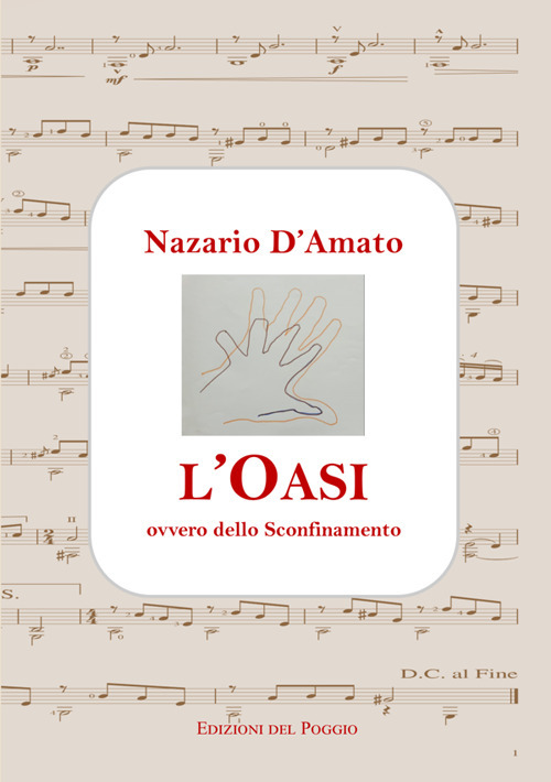 L'oasi ovvero dello sconfinamento